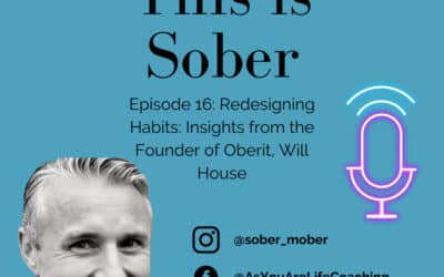 Redesigning Habits: Insights from the Founder of Oberit, Will House